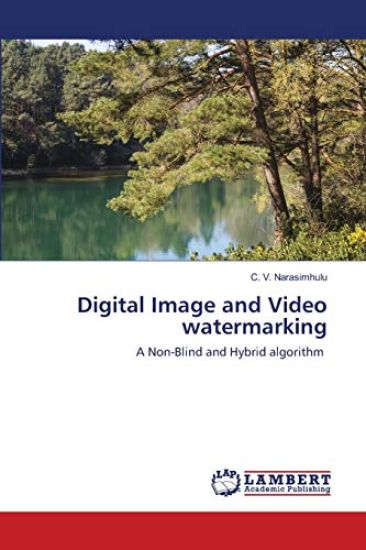 Digital Image and Video watermarking