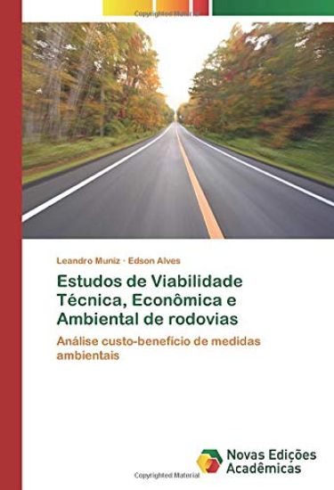 Estudos de Viabilidade Técnica, Econômica e Ambiental de rodovias