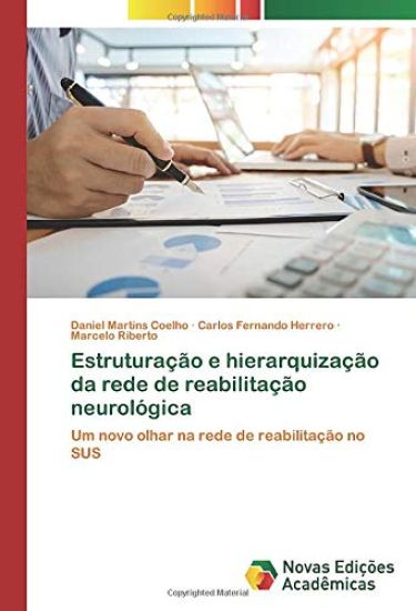 Estruturação e hierarquização da rede de reabilitação neurológica