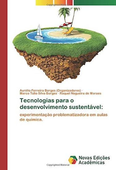 Tecnologias para o desenvolvimento sustentável: