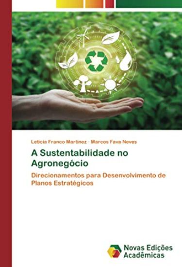 A Sustentabilidade no Agronegócio