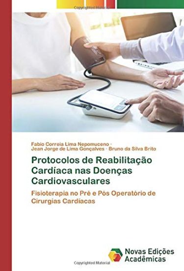 Protocolos de Reabilitação Cardíaca nas Doenças Cardiovasculares