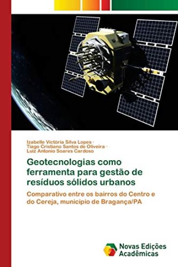 Geotecnologias como ferramenta para gestão de resíduos sólidos urbanos