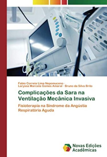 Complicações da Sara na Ventilação Mecânica Invasiva