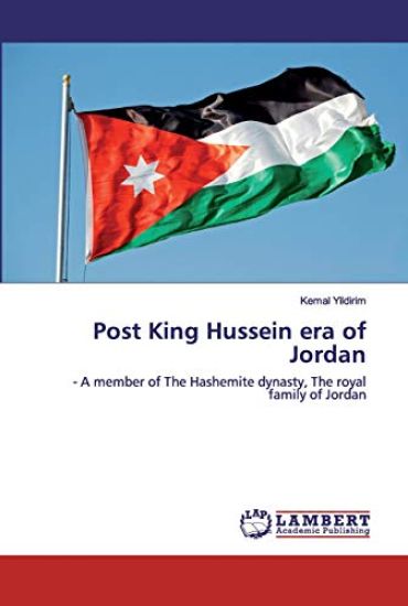 Post King Hussein era of Jordan
