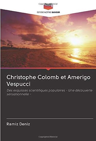 Christophe Colomb et Amerigo Vespucci