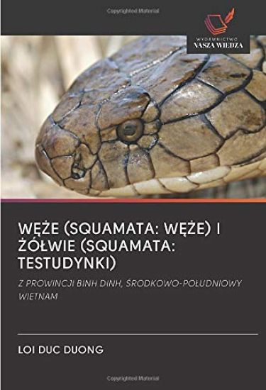 W¿¿E (SQUAMATA: W¿¿E) I ¿Ó¿WIE (SQUAMATA: TESTUDYNKI)