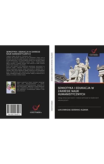 SEMIOTYKA I EDUKACJA W ZAKRESIE NAUK HUMANISTYCZNYCH