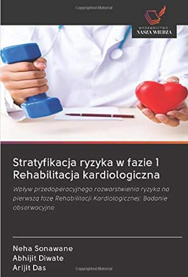 Stratyfikacja ryzyka w fazie 1 Rehabilitacja kardiologiczna