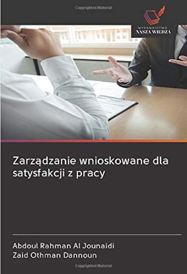 Zarz¿dzanie wnioskowane dla satysfakcji z pracy