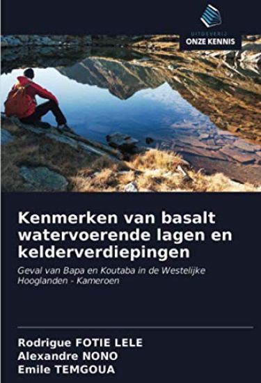 Kenmerken van basalt watervoerende lagen en kelderverdiepingen