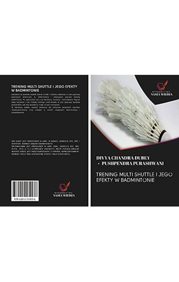TRENING MULTI SHUTTLE I JEGO EFEKTY W BADMINTONIE