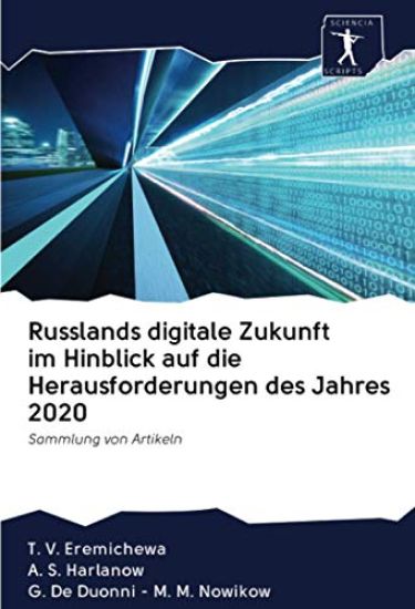 Russlands digitale Zukunft im Hinblick auf die Herausforderungen des Jahres 2020