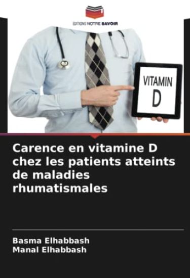 Carence en vitamine D chez les patients atteints de maladies rhumatismales