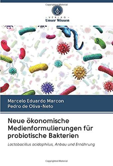 Neue ökonomische Medienformulierungen für probiotische Bakterien