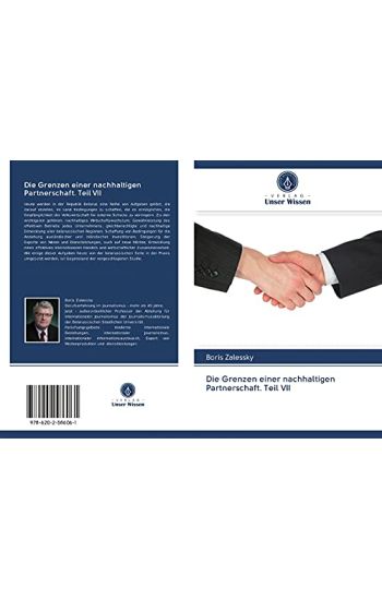 Die Grenzen einer nachhaltigen Partnerschaft. Teil VII