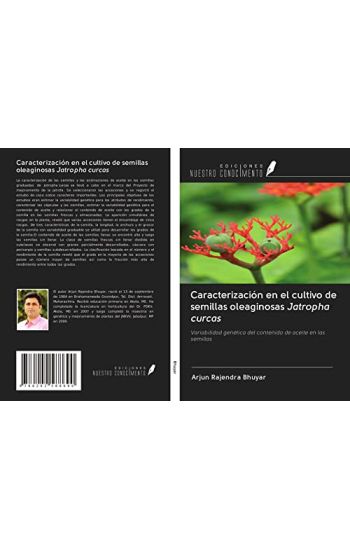 Caracterización en el cultivo de semillas oleaginosas Jatropha curcas