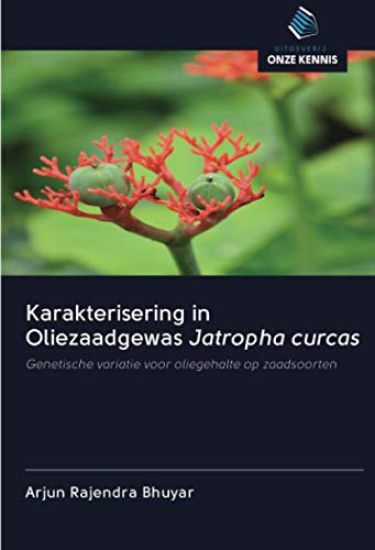 Karakterisering in Oliezaadgewas Jatropha curcas