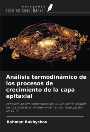 Análisis termodinámico de los procesos de crecimiento de la capa epitaxial