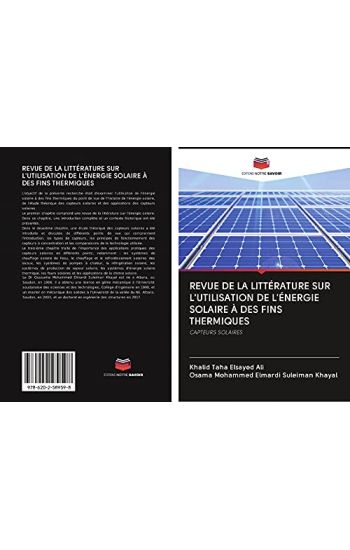 REVUE DE LA LITTÉRATURE SUR L'UTILISATION DE L'ÉNERGIE SOLAIRE À DES FINS THERMIQUES