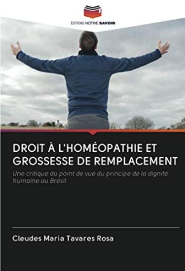 DROIT À L'HOMÉOPATHIE ET GROSSESSE DE REMPLACEMENT