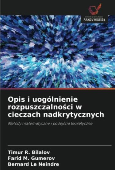 Opis i uogólnienie rozpuszczalno¿ci w cieczach nadkrytycznych