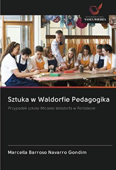 Sztuka w Waldorfie Pedagogika