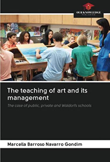 The teaching of art and its management