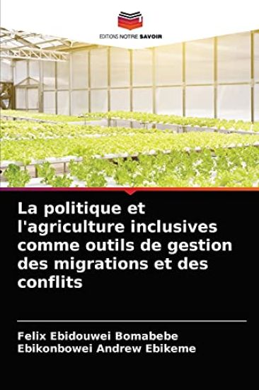 La politique et l'agriculture inclusives comme outils de gestion des migrations et des conflits