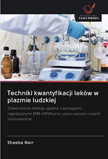 Techniki kwantyfikacji leków w plazmie ludzkiej