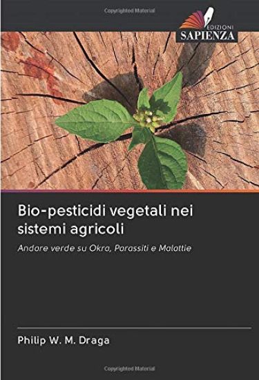 Bio-pesticidi vegetali nei sistemi agricoli
