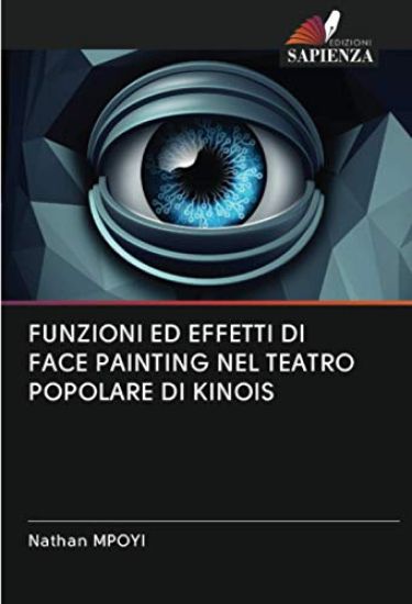 FUNZIONI ED EFFETTI DI FACE PAINTING NEL TEATRO POPOLARE DI KINOIS