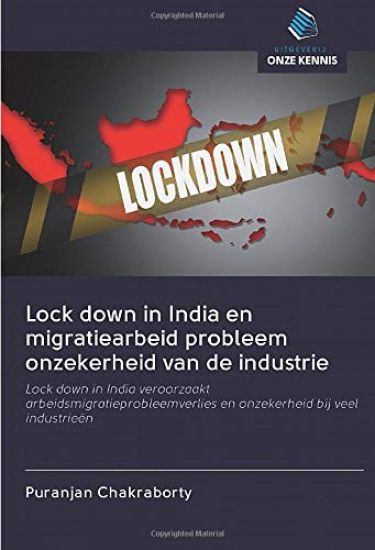 Lock down in India en migratiearbeid probleem onzekerheid van de industrie