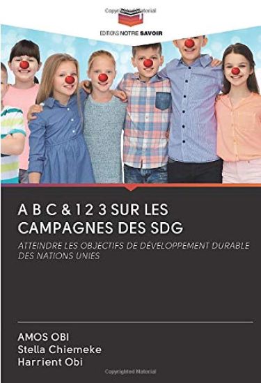A B C & 1 2 3 SUR LES CAMPAGNES DES SDG