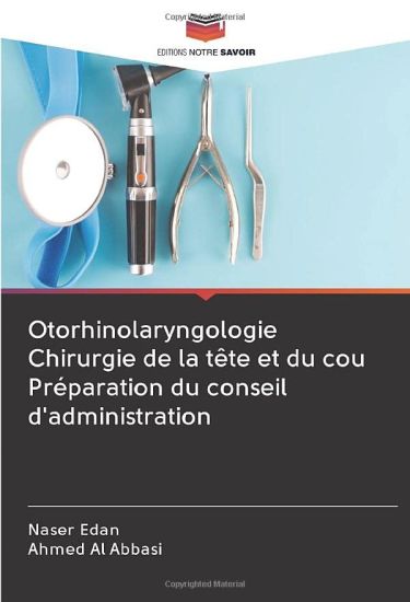 Otorhinolaryngologie Chirurgie de la tête et du cou Préparation du conseil d'administration