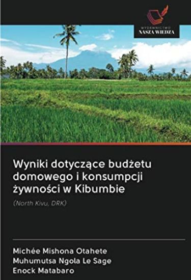 Wyniki dotycz¿ce bud¿etu domowego i konsumpcji ¿ywno¿ci w Kibumbie