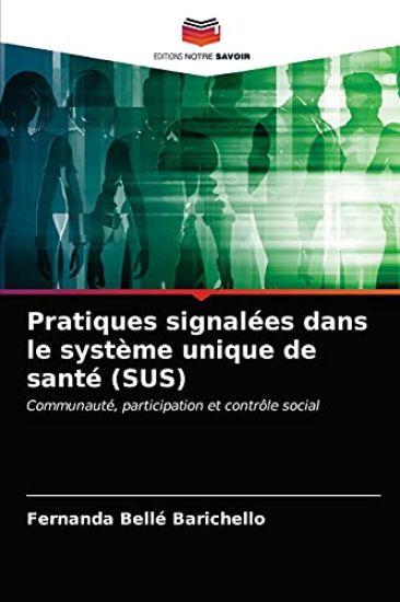 Pratiques signalées dans le système unique de santé (SUS)