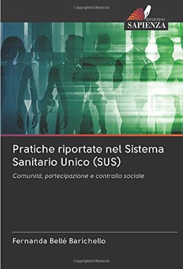 Pratiche riportate nel Sistema Sanitario Unico (SUS)