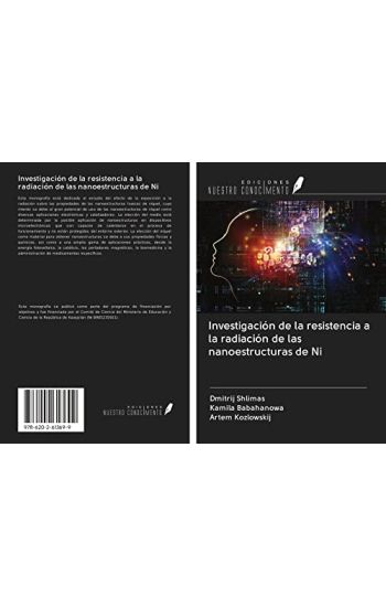 Investigación de la resistencia a la radiación de las nanoestructuras de Ni