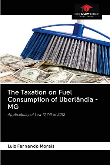 The Taxation on Fuel Consumption of Uberlândia - MG