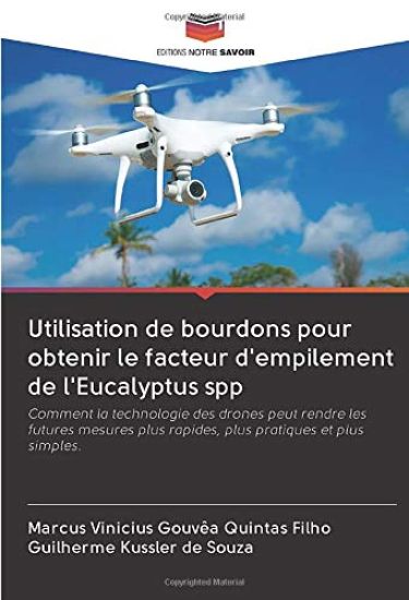 Utilisation de bourdons pour obtenir le facteur d'empilement de l'Eucalyptus spp