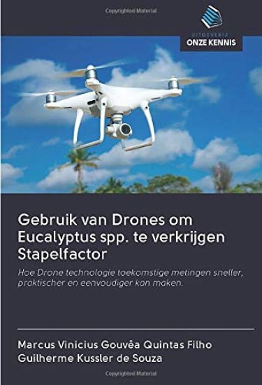 Gebruik van Drones om Eucalyptus spp. te verkrijgen Stapelfactor