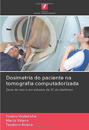Dosimetria do paciente na tomografia computadorizada