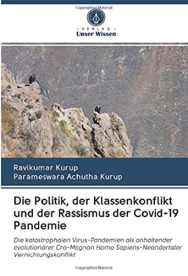Die Politik, der Klassenkonflikt und der Rassismus der Covid-19 Pandemie