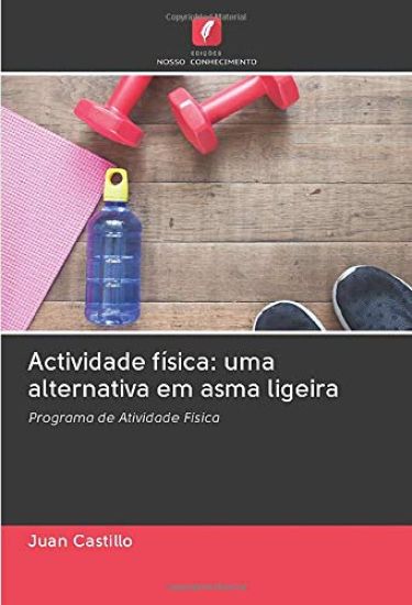Actividade física: uma alternativa em asma ligeira
