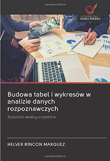 Budowa tabel i wykresów w analizie danych rozpoznawczych
