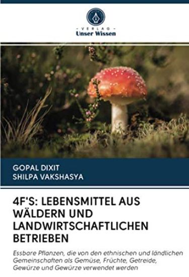 4F'S: LEBENSMITTEL AUS WÄLDERN UND LANDWIRTSCHAFTLICHEN BETRIEBEN
