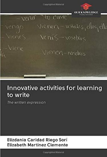 Innovative activities for learning to write