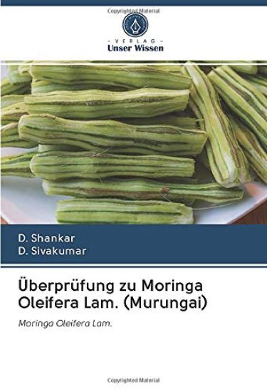 Überprüfung zu Moringa Oleifera Lam. (Murungai)