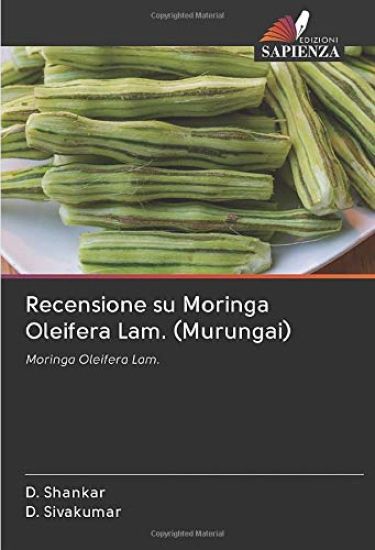 Recensione su Moringa Oleifera Lam. (Murungai)